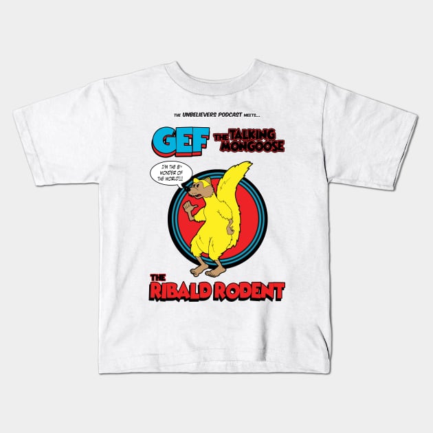 Gef the Talking Mongoose Kids T-Shirt by Unbelievers Podcast